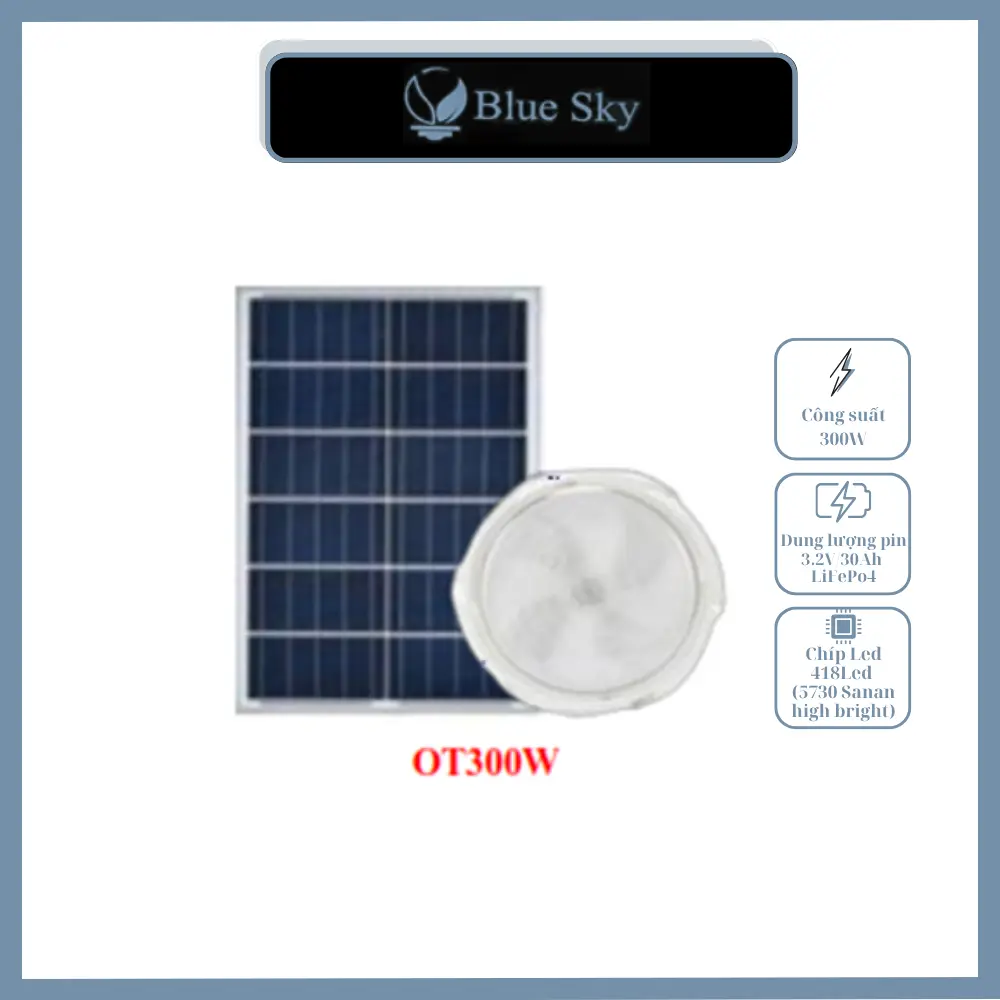 ĐÈN NĂNG LƯỢNG MẶT TRỜI - BLUESKY BLS-OT300 ĐÈN NĂNG LƯỢNG MẶT TRỜI, BLUESKY BLS-OT300