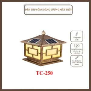 ĐÈN TRỤ CỔNG, NĂNG LƯỢNG MẶT TRỜI, TC – 250