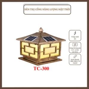 ĐÈN TRỤ CỔNG, NĂNG LƯỢNG MẶT TRỜI, TC – 300