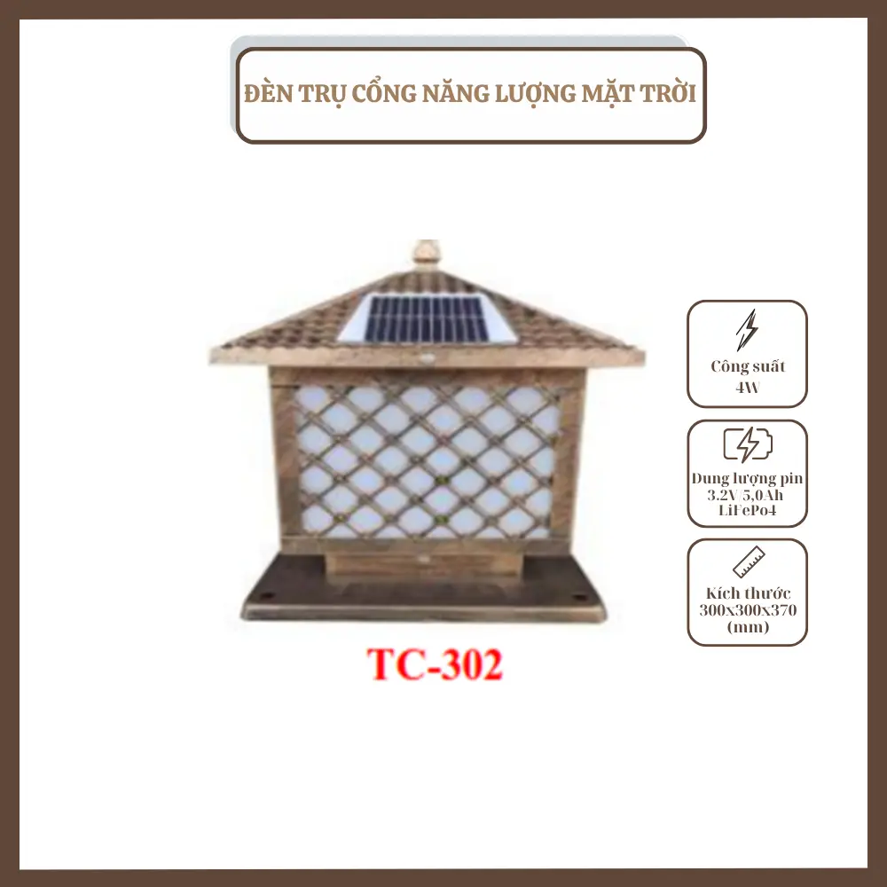 ĐÈN TRỤ CỔNG NĂNG LƯỢNG MẶT TRỜI TC - 302 ĐÈN TRỤ CỔNG, NĂNG LƯỢNG MẶT TRỜI, TC – 302
