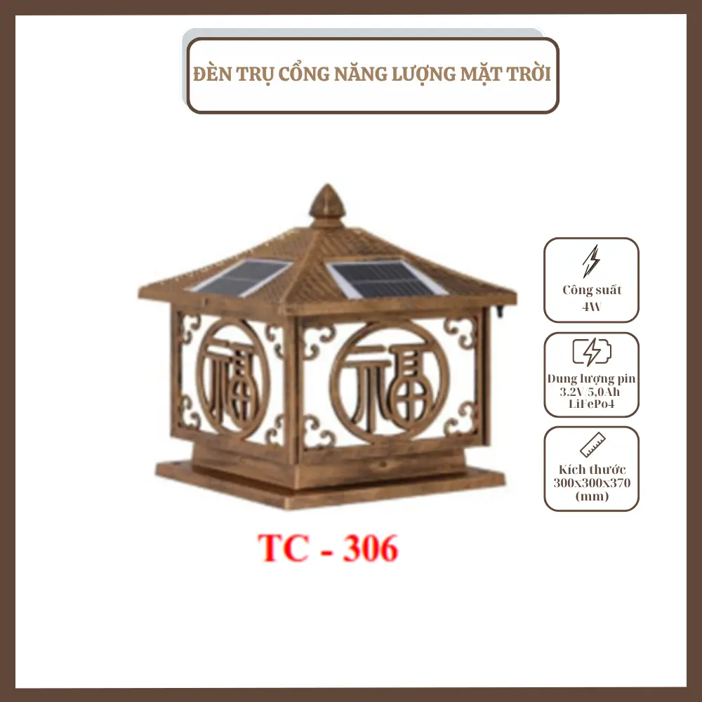 ĐÈN TRỤ CỔNG NĂNG LƯỢNG MẶT TRỜI TC - 306 ĐÈN TRỤ CỔNG, NĂNG LƯỢNG MẶT TRỜI, TC – 306