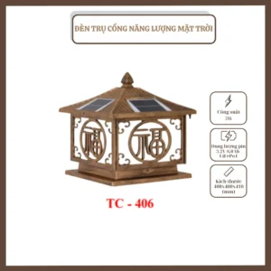 ĐÈN TRỤ CỔNG, NĂNG LƯỢNG MẶT TRỜI, TC – 406