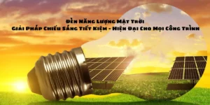 Đèn năng lượng mặt trời công suất lớn