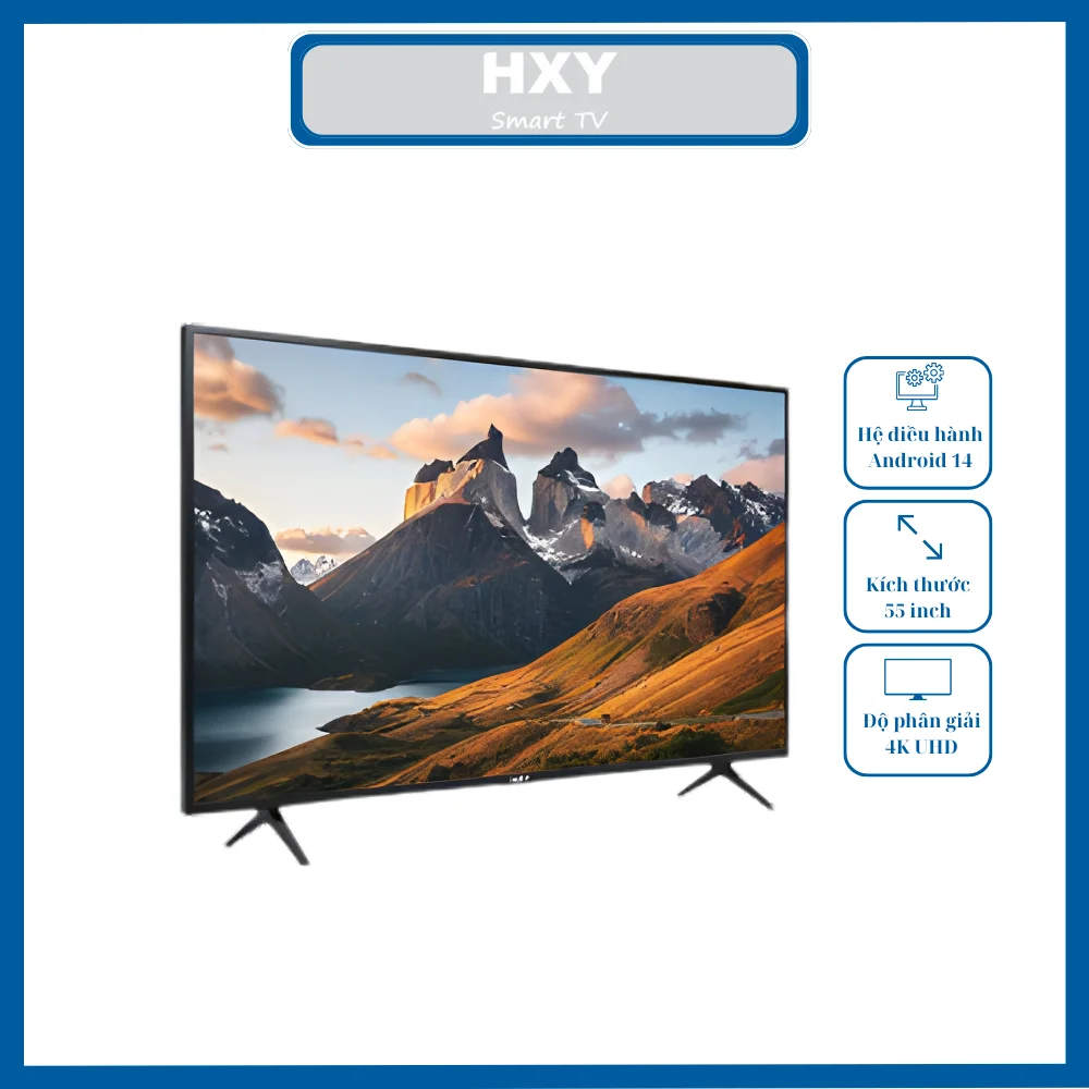 TIVI THÔNG MINH HXY 55" H55B650UA UHD 4K ANDROID 14 TIVI THÔNG MINH HXY 55" H55B650UA UHD 4K ANDROID 14