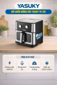 Nồi Chiên Không Dầu Yasuky Chính Hãng Cho Gian Bếp Hiện Đại Nồi chiên không dầu YK-120